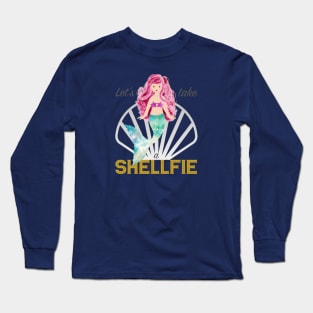 Mermaid: Let's take a shellfie (pink) Long Sleeve T-Shirt